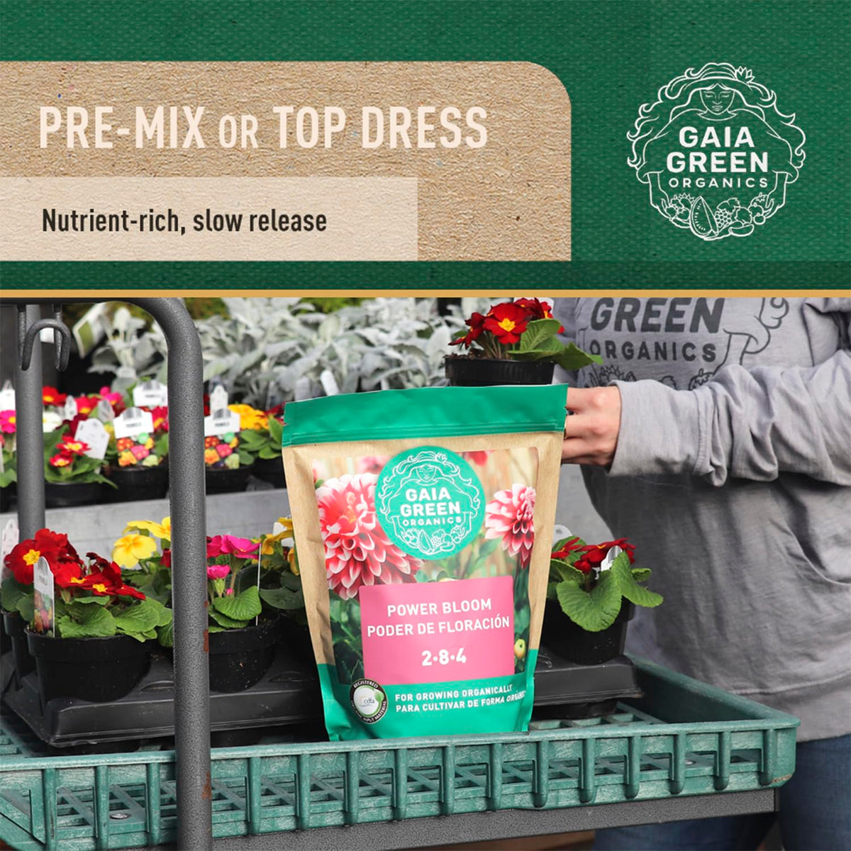Gaia Green Power Bloom improves soil health for long-lasting blooms.