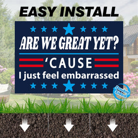 Generic Are We Great Yet yard display in a garden or street setting.