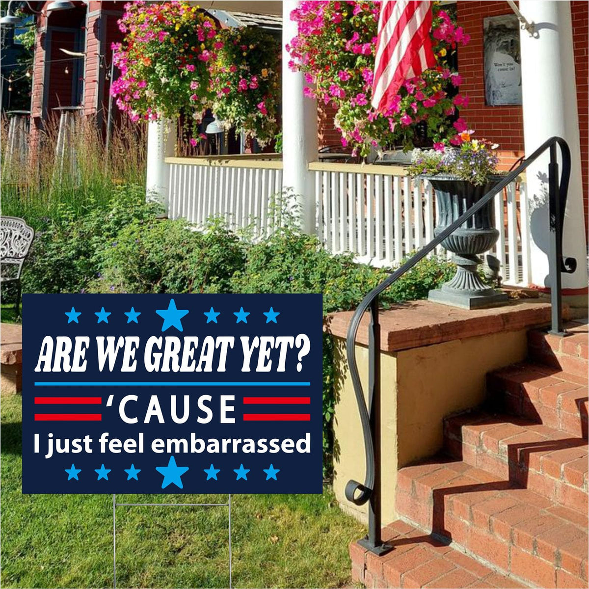 Generic Are We Great Yet yard sign blue back view, readable from all directions.