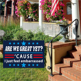 Generic Are We Great Yet yard sign blue back view, readable from all directions.