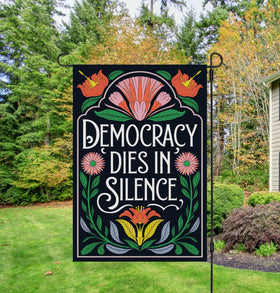 Grateful9xx Democracy Dies In Silence flag, 12x18 inch, weather-friendly polyester for outdoor use.