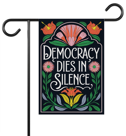 Grateful9xx Democracy Dies In Silence garden flag, front view, ideal for outdoor patios and garden displays.