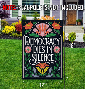 Grateful9xx Democracy Dies In Silence garden flag, side-pattern view, adds vibrant color to porches and terraces.