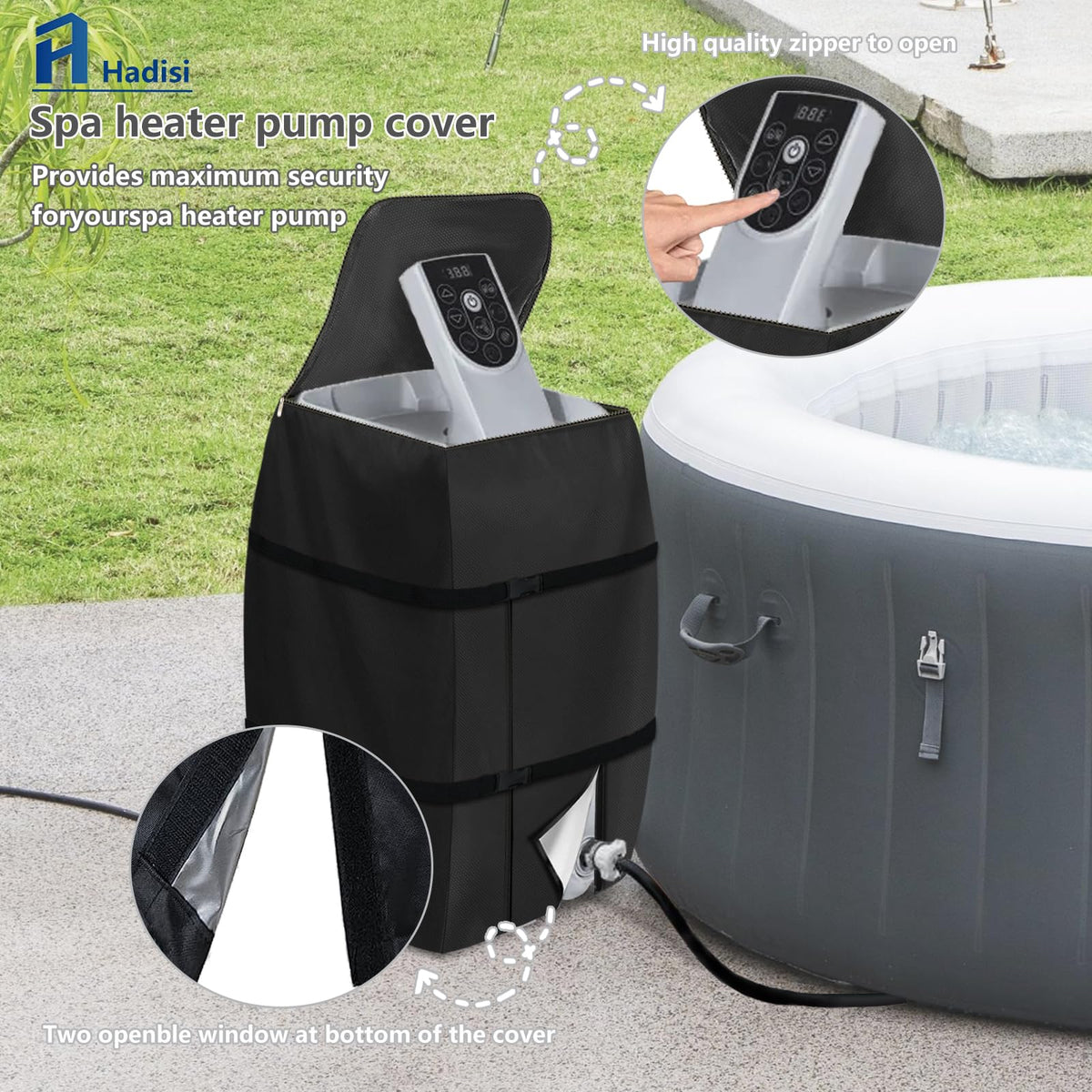 Hadisi pump cover zipper-access design allows control panel access.