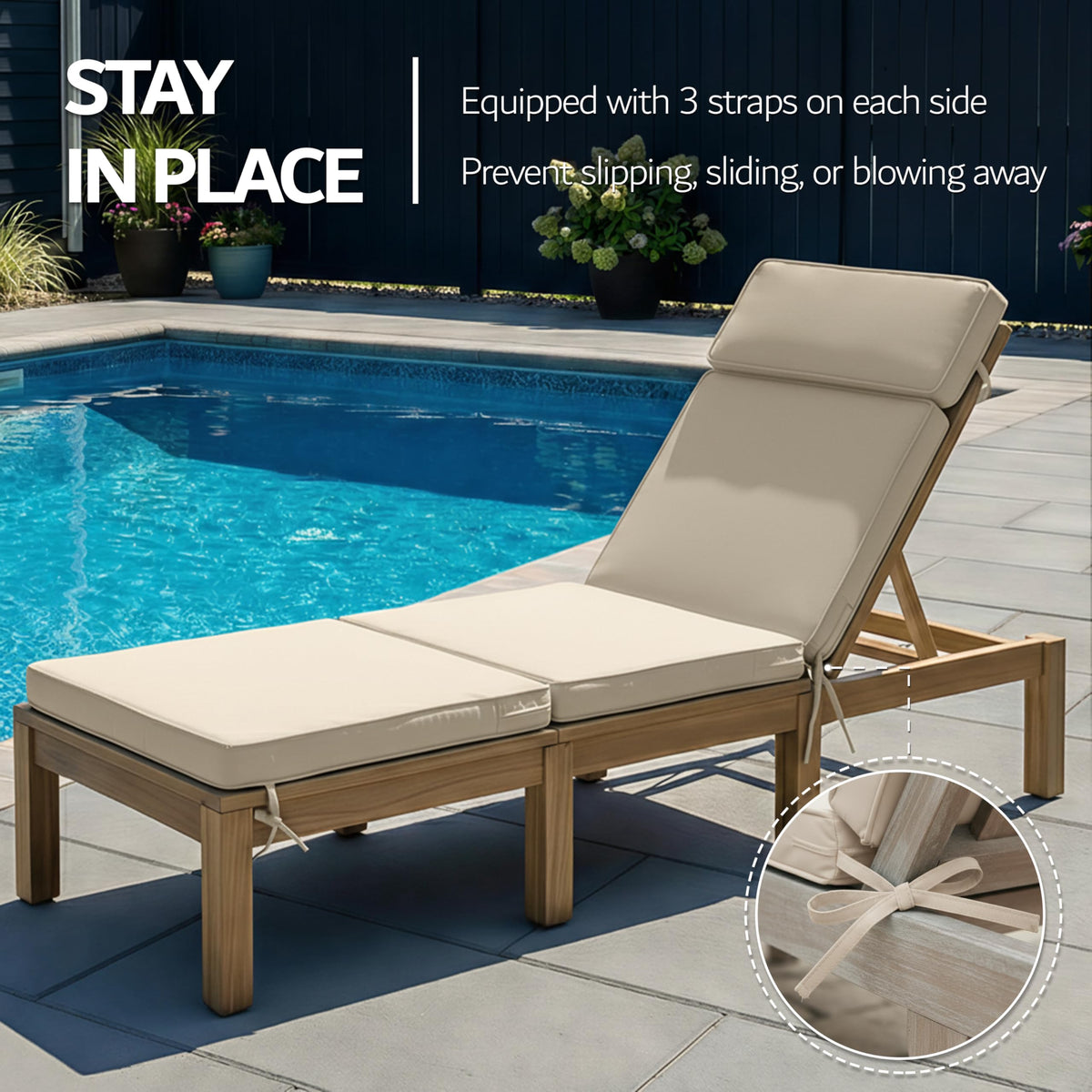 Honorbox cushions stay in place with six tie straps on your chaise.