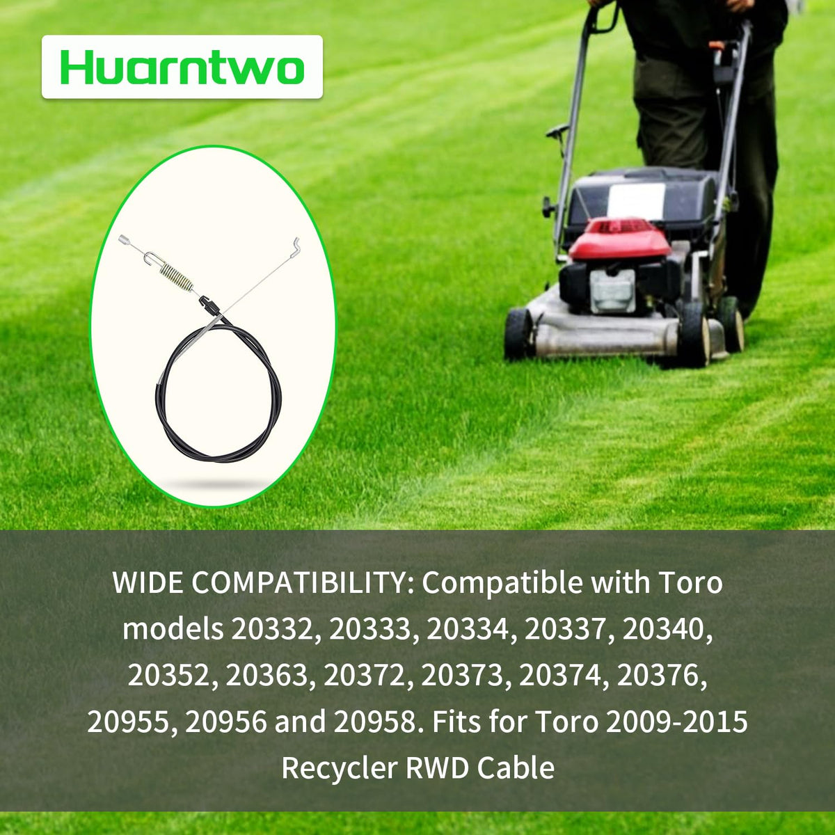 Huarntwo Toro 20334 compatibility for drive cable replacement.