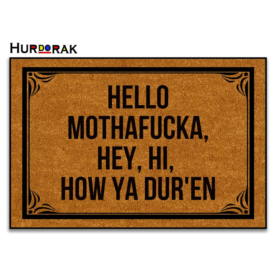 Hurdorak Hello Mothafucka doormat close-up of felt surface absorbing moisture.