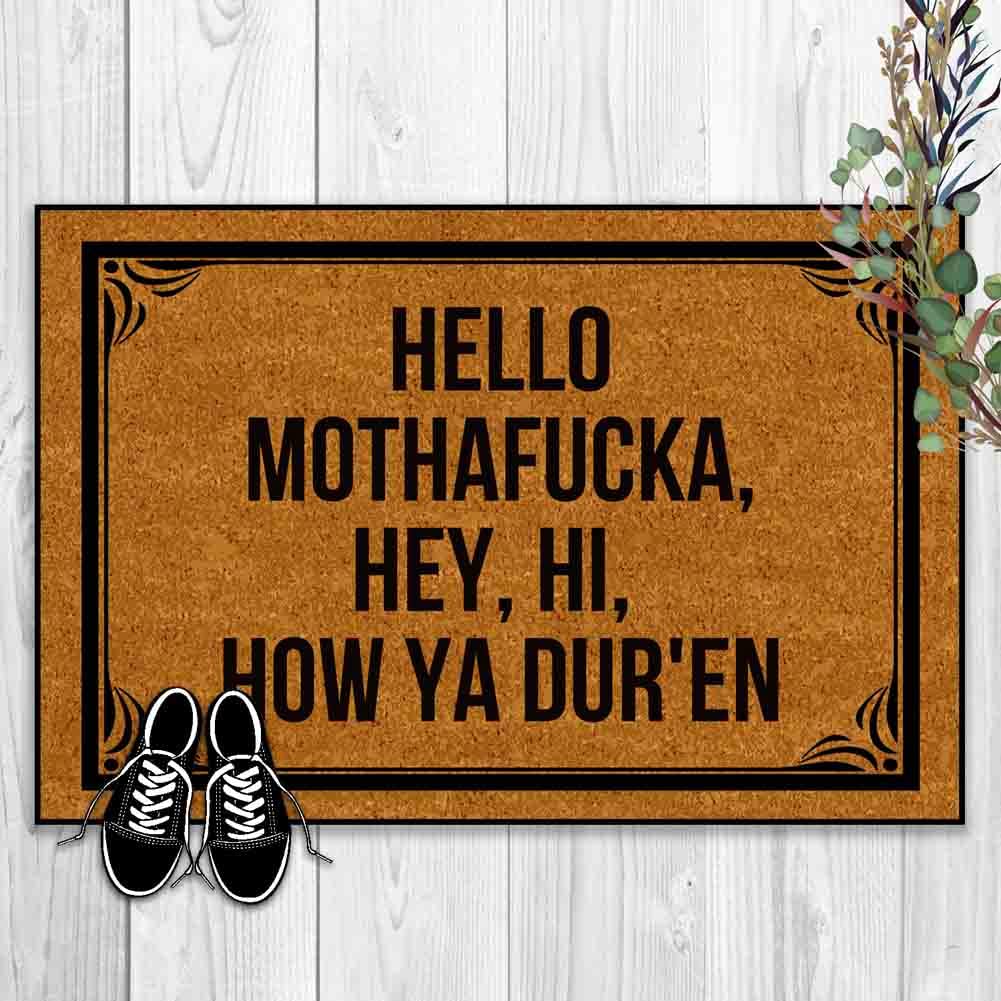 Hurdorak Hello Mothafucka doormat suitable for machine washing and care.