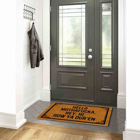 Hurdorak Hello Mothafucka doormat features a low-profile design for easy door clearance.