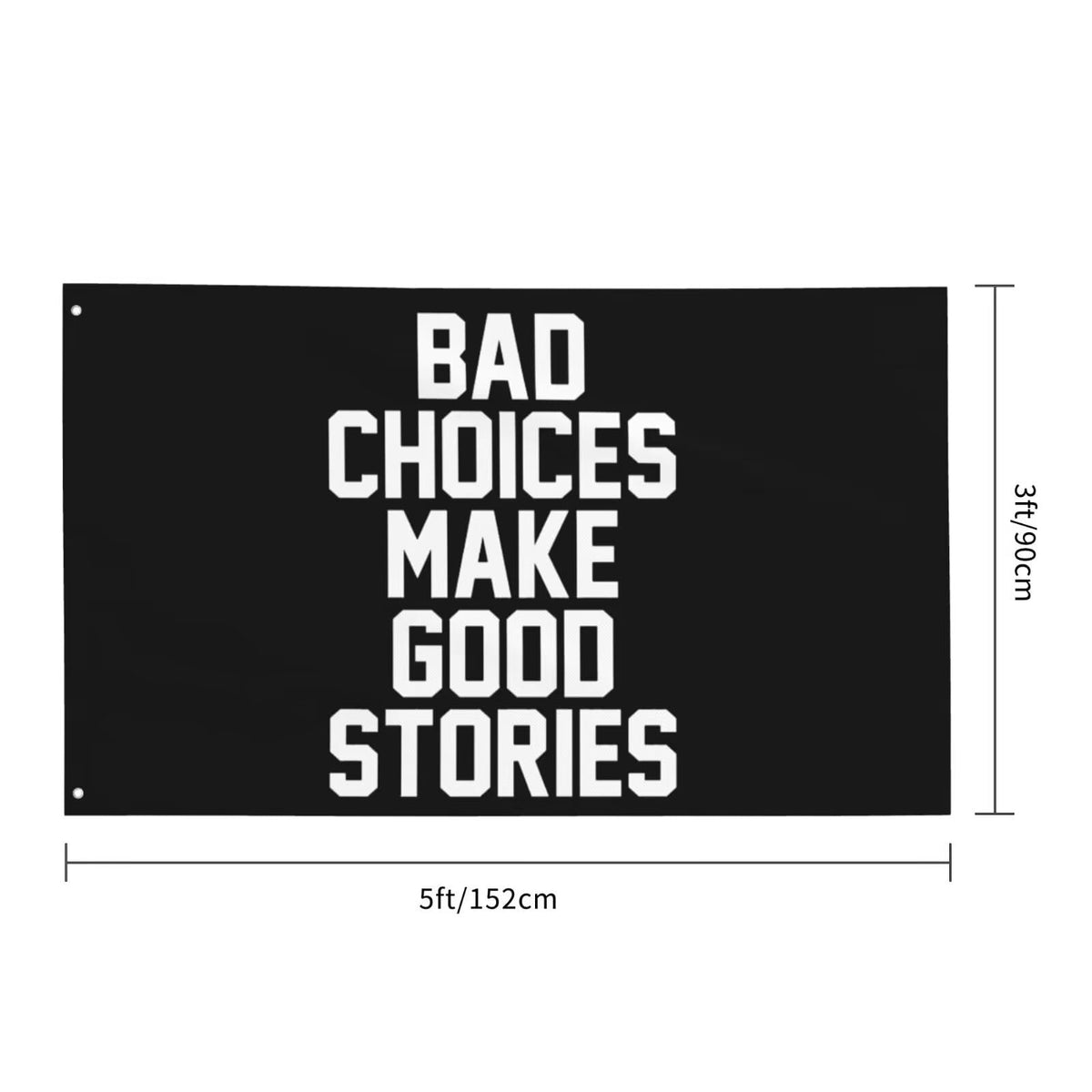 ITPHOYS Bad Choices flag 4x6ft hanging on garden wall for outdoor decor.
