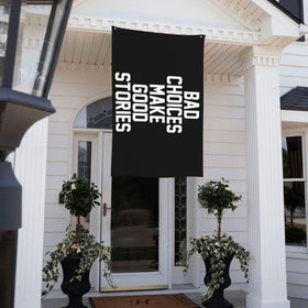 ITPHOYS Bad Choices flag as party decor centerpiece and thoughtful gift.