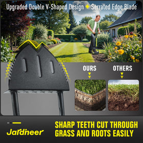 Jardineer serrated edge detail helps cut through stubborn roots and grass.