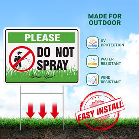 UV-printed, waterproof sign resists fading in sun and rain.
