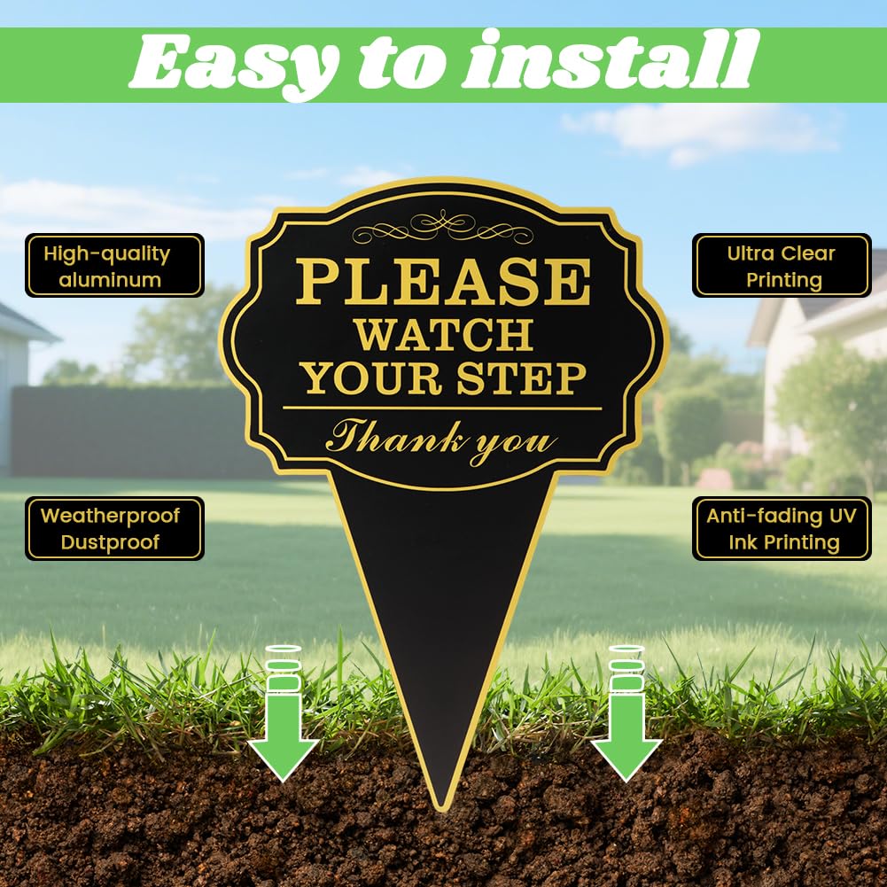Jeyntanc Watch Your Step sign on the double-sided display improves visibility from any approach.