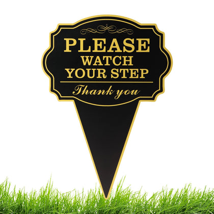 Jeyntanc Watch Your Step sign viewed from the front, clearly marking an outdoor safety reminder.