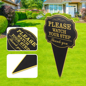 Jeyntanc Watch Your Step sign made from rust-free aluminum stands up to weather.