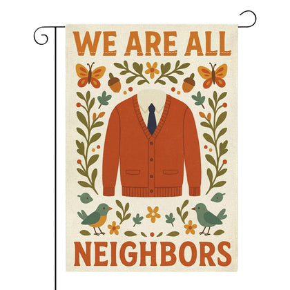 JHFDTY We Are All Neighbors garden flag with burlap look, durable outdoor decor for yards.