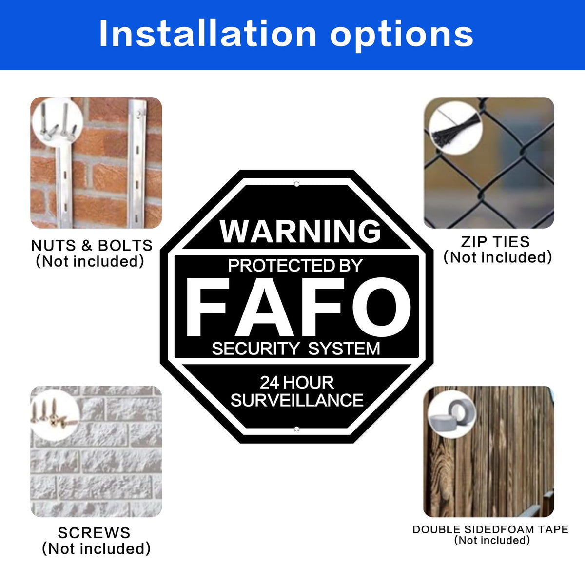 JMXINHANG FAFO sign easy mounting on wall or fence.