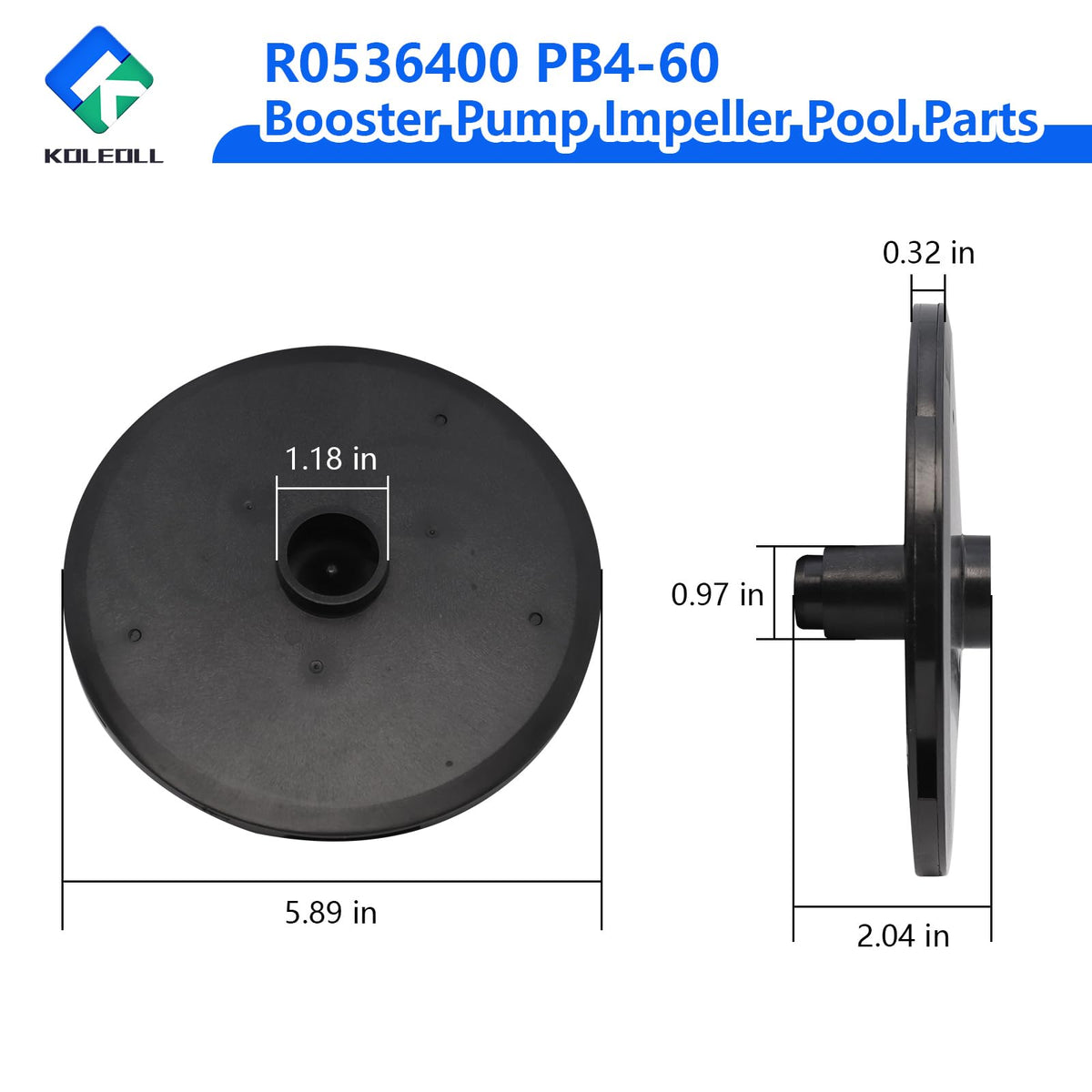 KOLEOLL R0536400 impeller — side view highlights durable construction for long-lasting Polaris PB4-60 pumps.