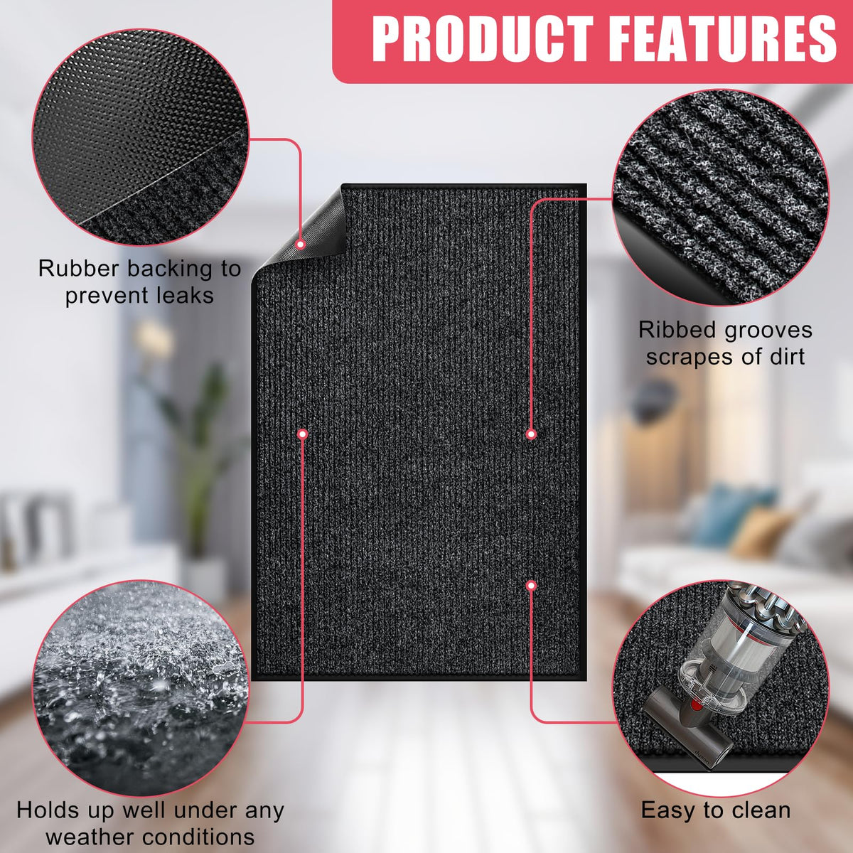 Kuyal front door mat is easy to clean with vacuuming or a quick rinse.