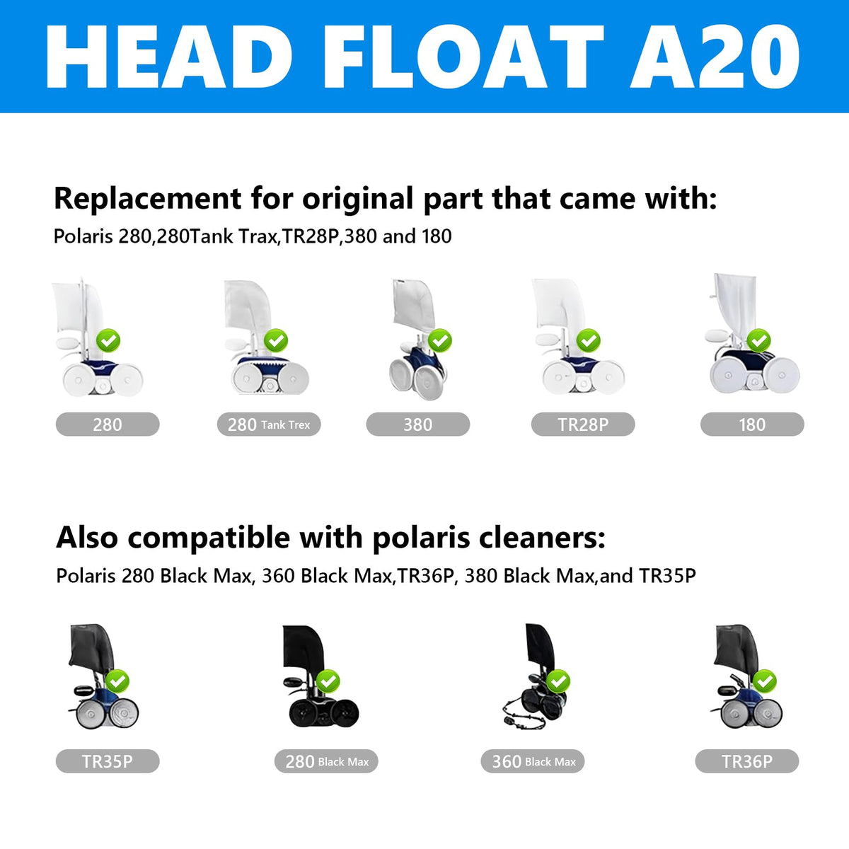 LiStarUs A20 float head fits Polaris 280 for reliable debris pickup.