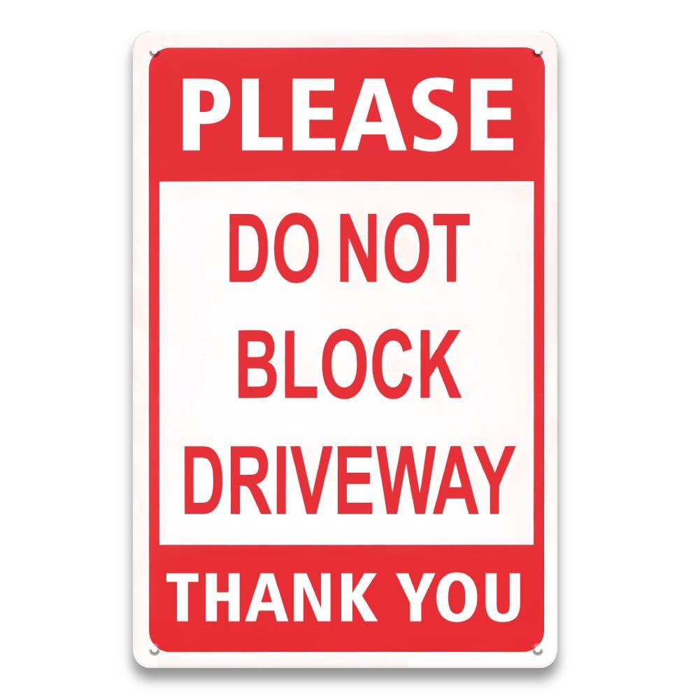 LIZATIC do not block driveway sign 8x12 inches clearly marks no parking outdoors.