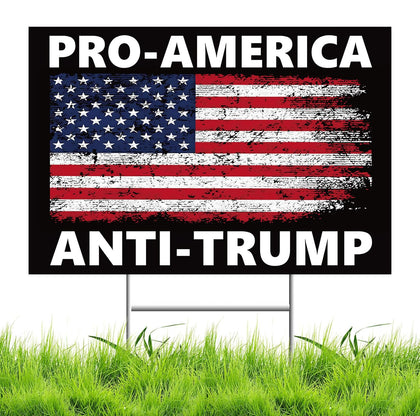 Lnyelxa Pro America Anti Trump yard sign, double-sided front view for maximum visibility.