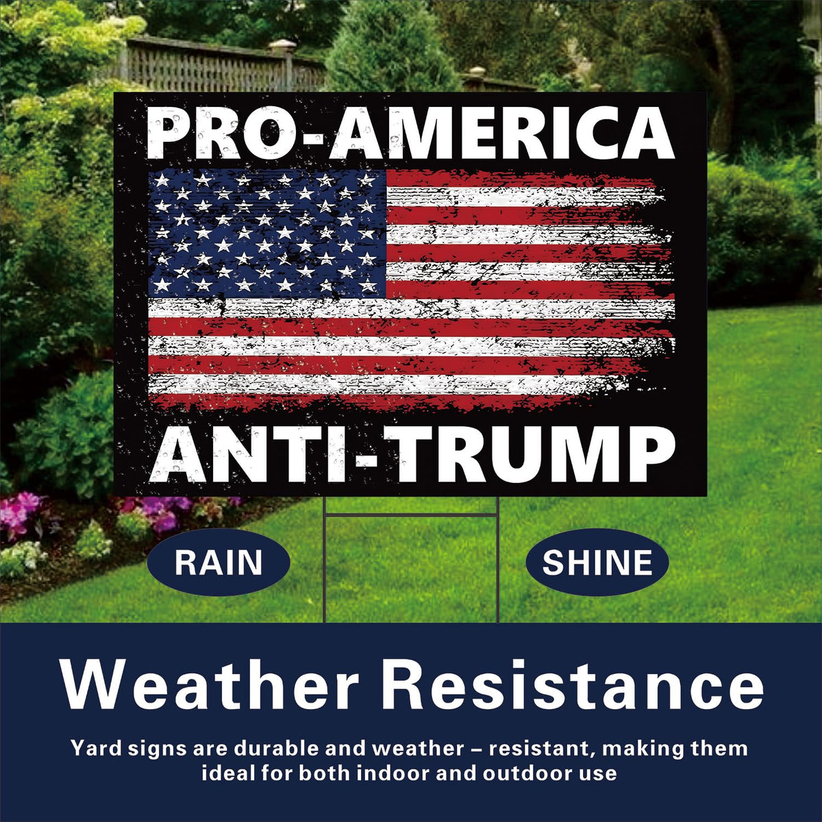 Weatherproof corrugated plastic keeps the message legible in sun or rain.