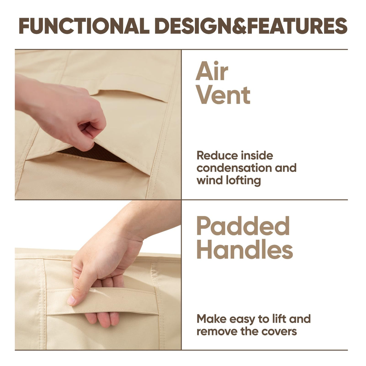 Built-in air vents reduce interior condensation for better airflow.