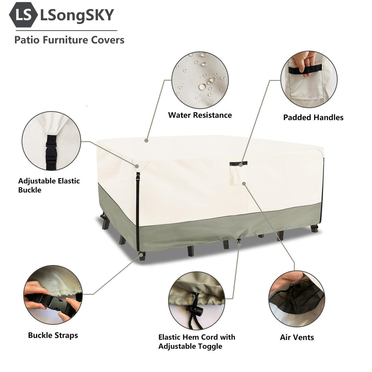 LSongSKY attachment straps secure the cover over legs in gusty weather