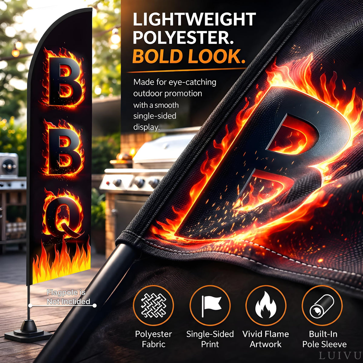 LUIVU BBQ flag made of 100% polyester withstands outdoor conditions.