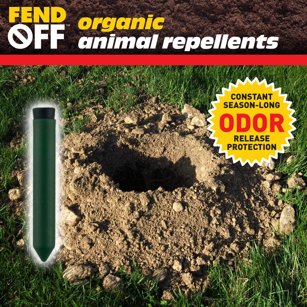 Luster Leaf Fend Off tube placed into ground burrow to deter moles.