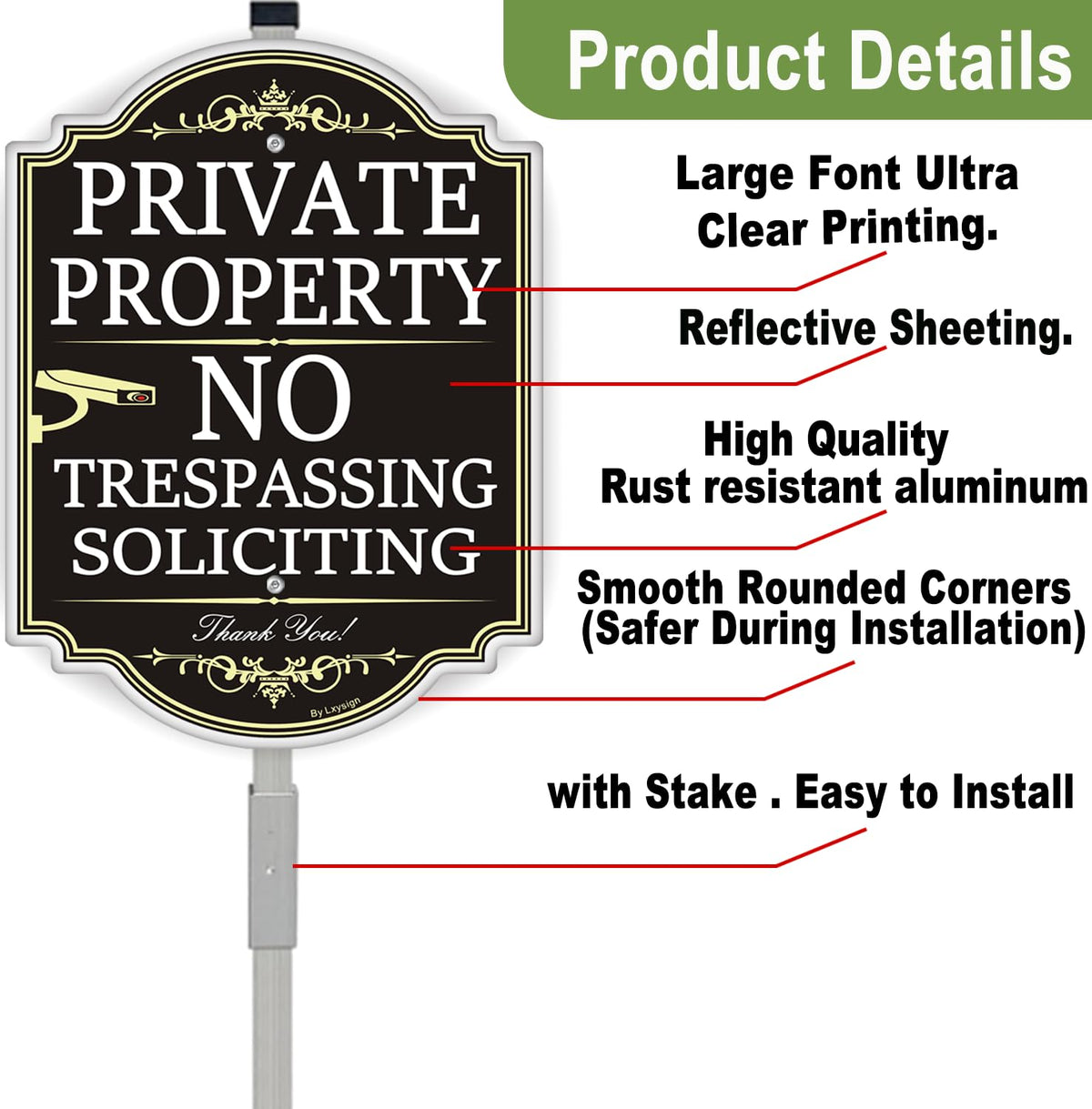 Lxysign high-contrast no trespassing sign improves legibility from a distance.
