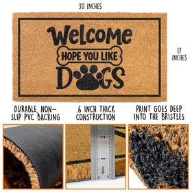 MAINEVENT Hope You Like Dogs doormat showcases outdoor durability and color retention