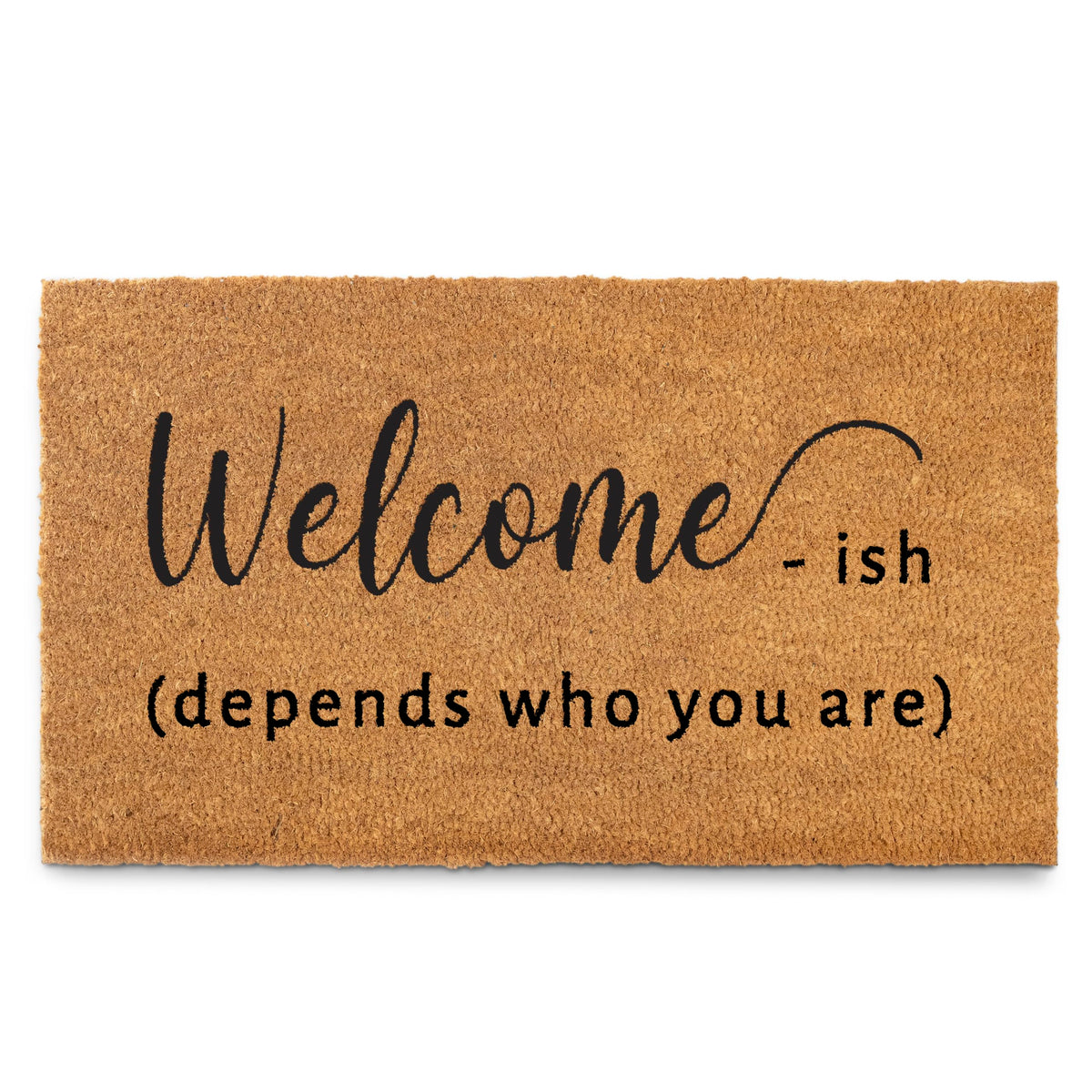 MAINEVENT Welcome-ish Front Door Mat; durable 30x17 inch entryway that welcomes guests.