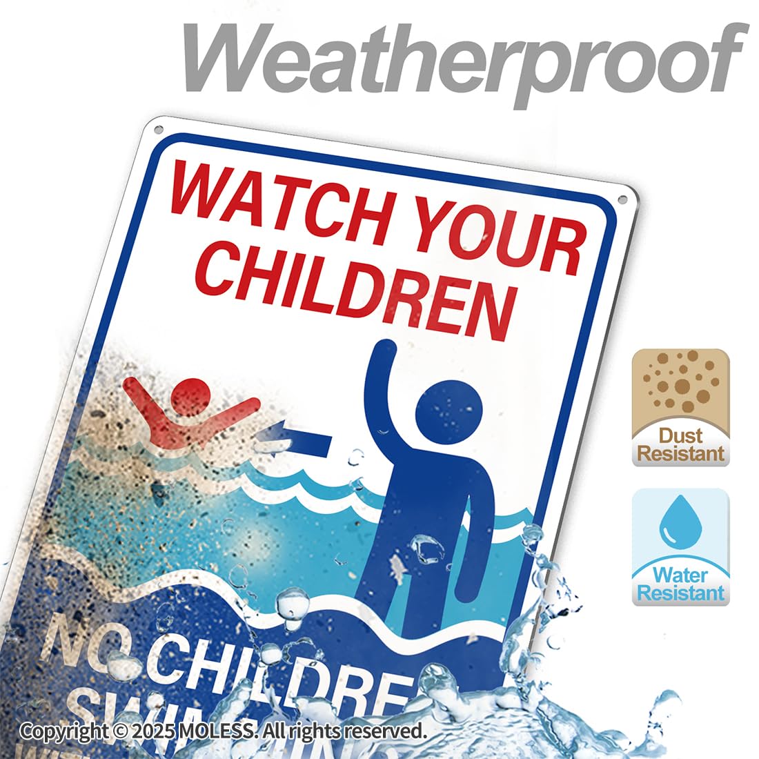 MOLESS 14x10 sign is legible from a distance, ideal for quick notice.