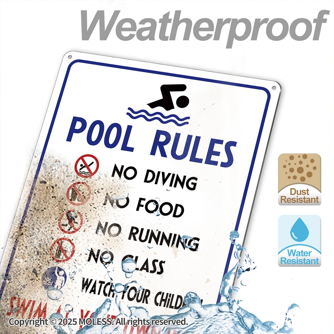 MOLESS easy-installation sign with four pre-drilled holes for quick mounting