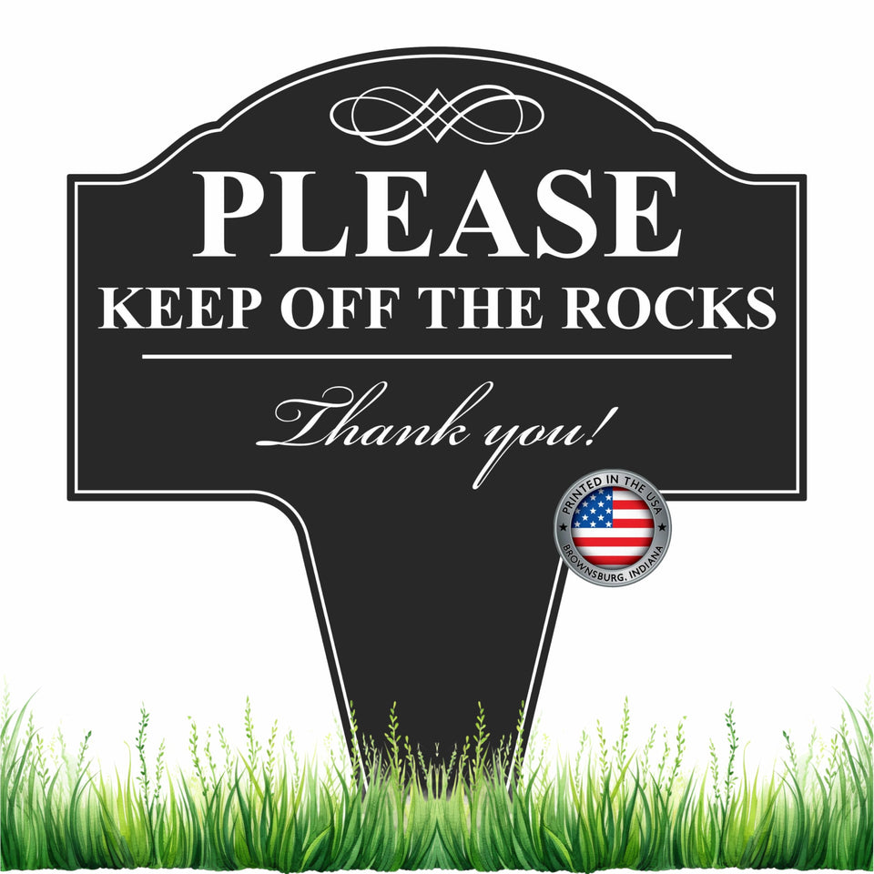 MRC Wood Products Please Keep Off The Rocks yard sign front view shows durable aluminum construction