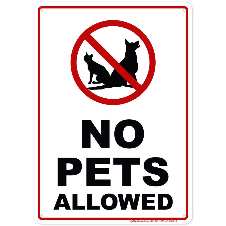 My Sign Center No Pets Sign 10x14 front view with clear visibility.