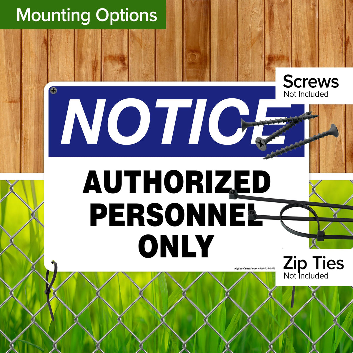 My Sign Center pre-drilled holes enable easy installation on any surface