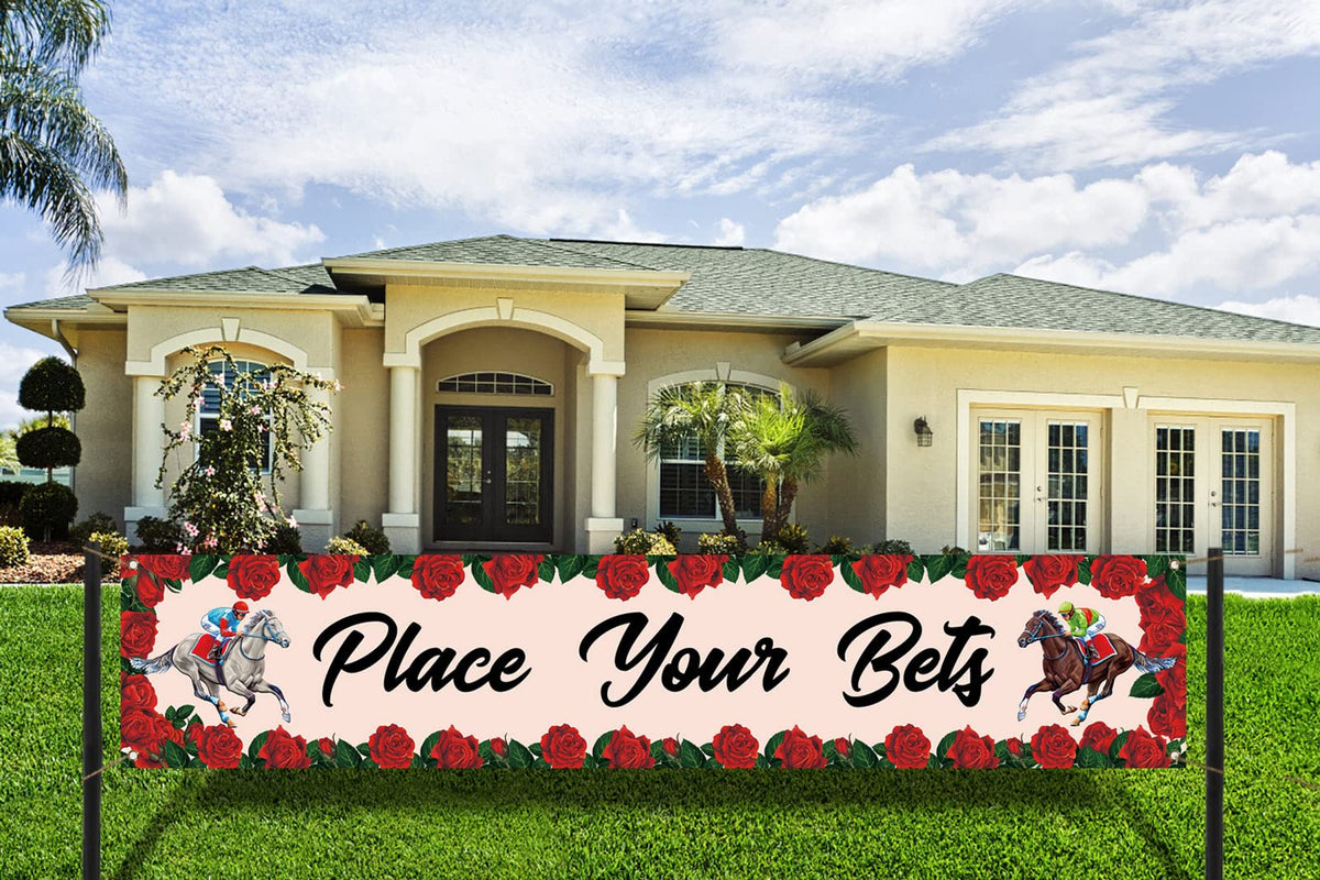 Nepnuser Place Your Bets banner used as front yard decor for Derby celebrations outdoors