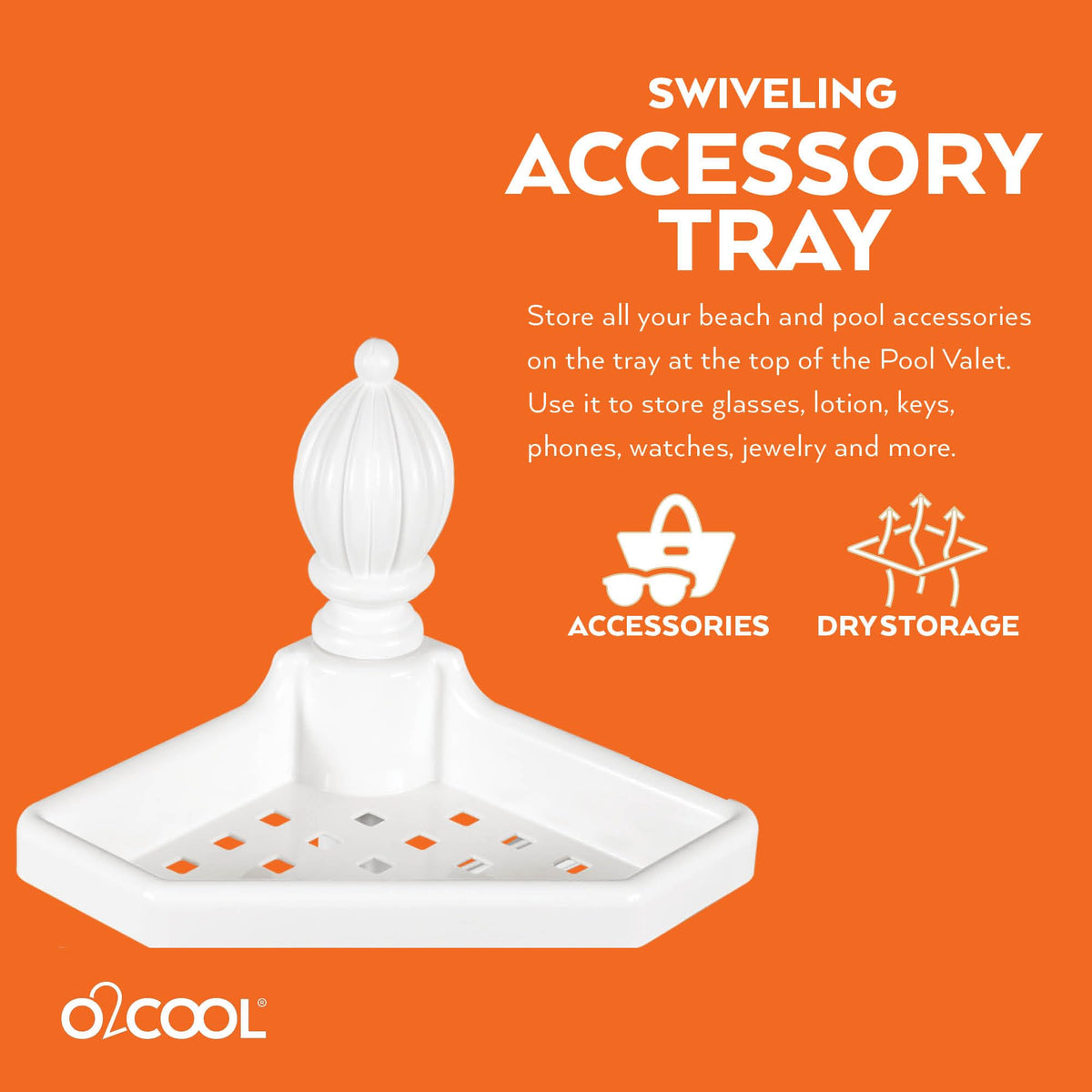 O2COOL Pool and Spa Valet durable base resists weather and outdoor use.