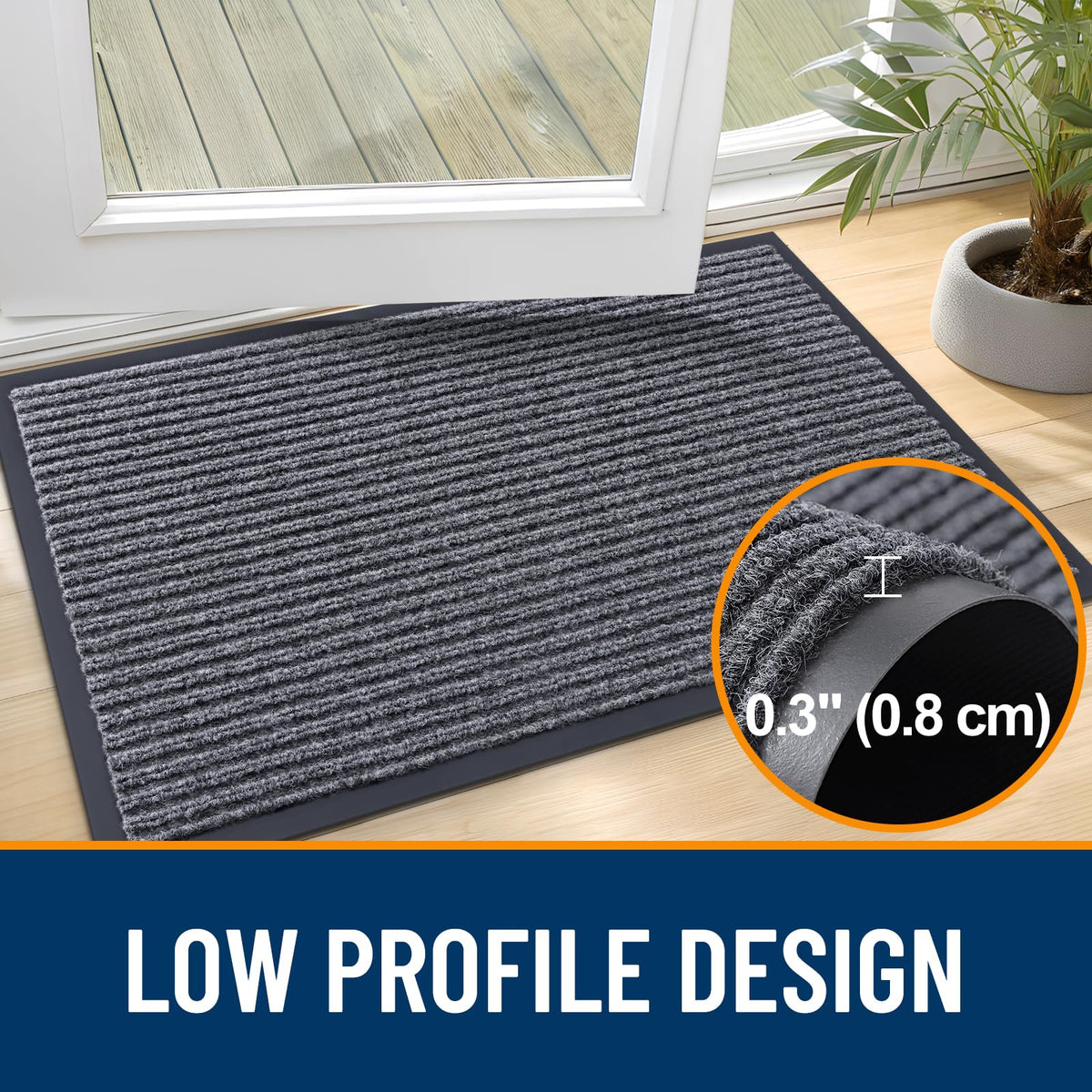 OLANLY non-slip backing helps stay put on wet or dusty floors.