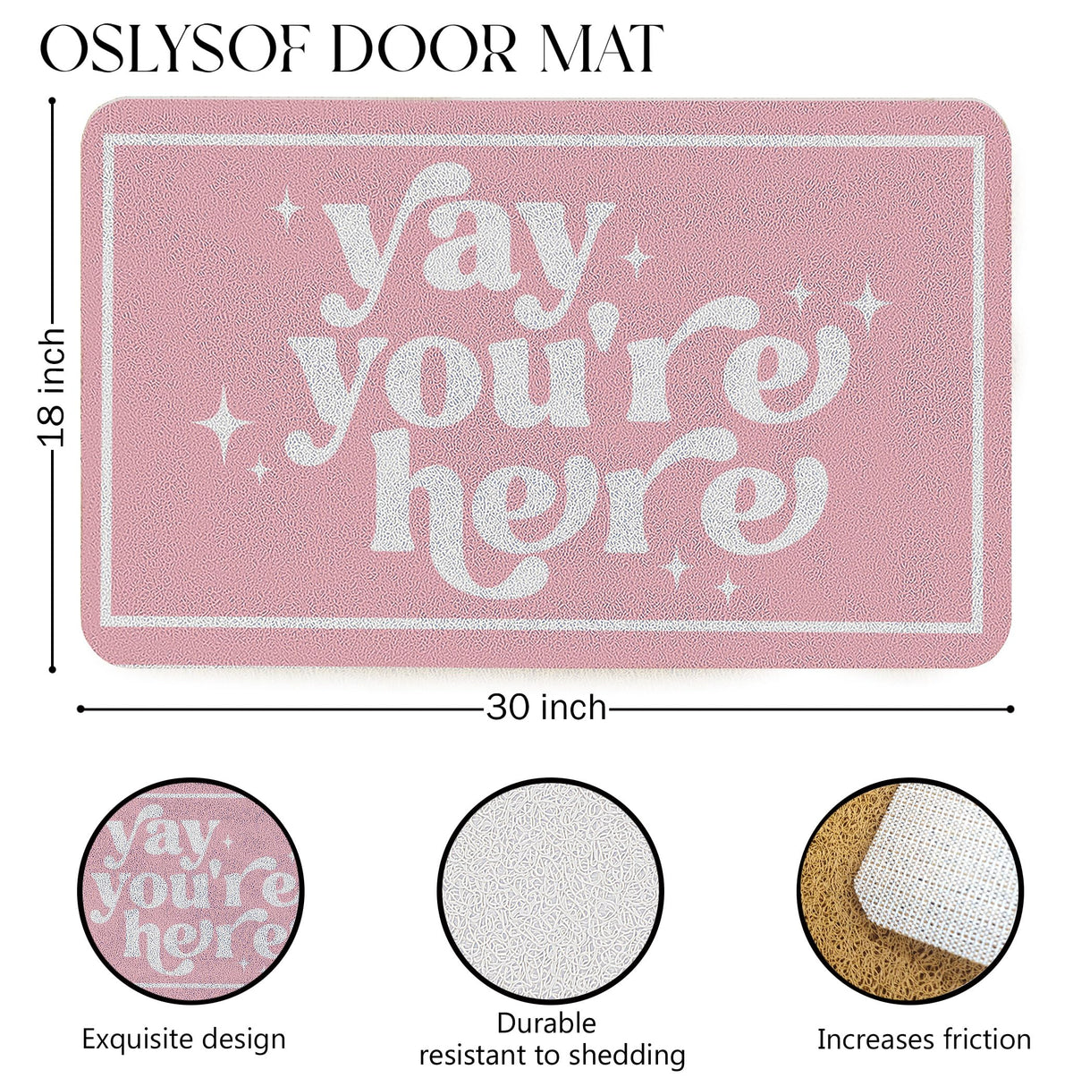 OSLYSOF funny pink door mat helps keep floors cleaner daily.