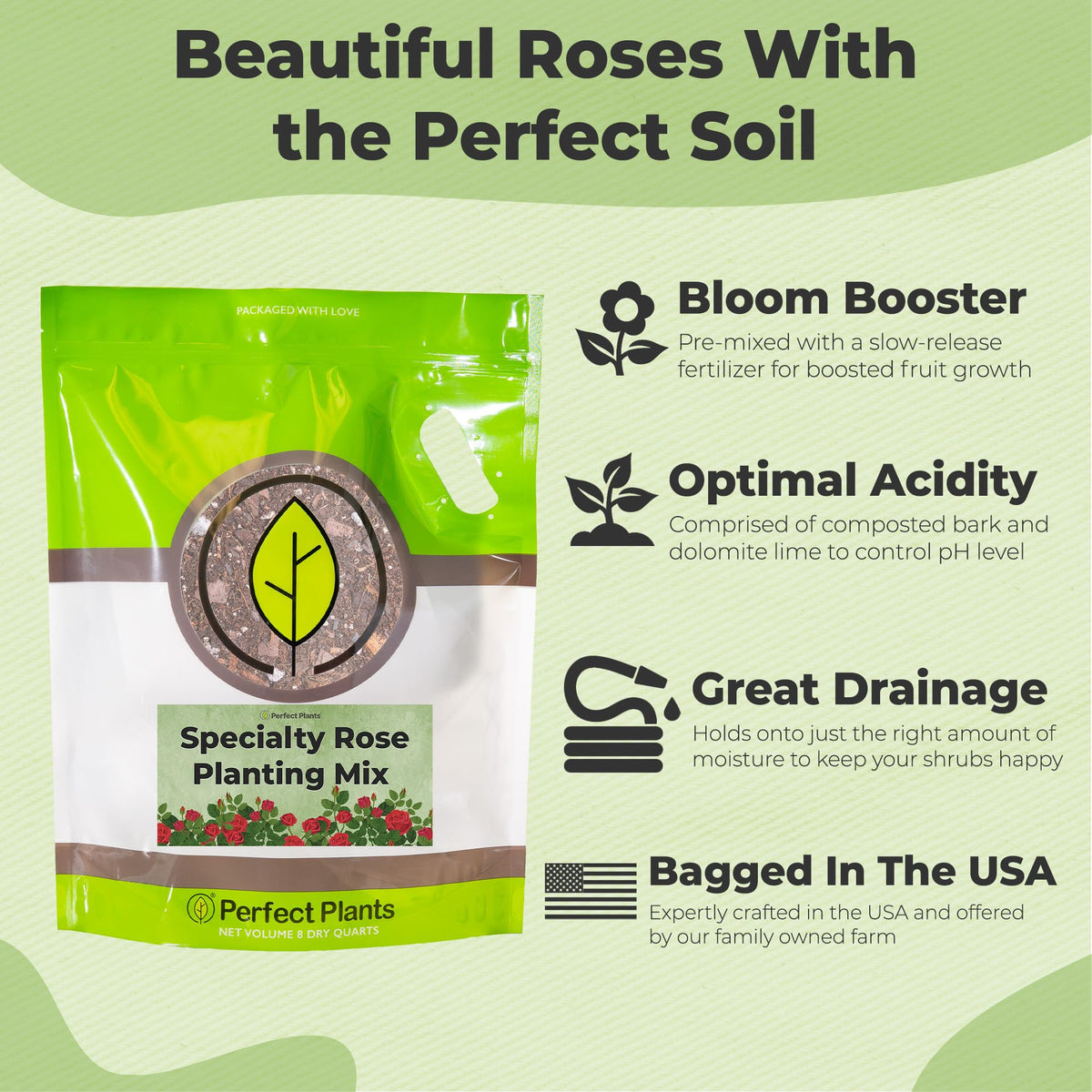 Perfect Plants Rose Potting Mix promotes drainage and aeration for strong roots.