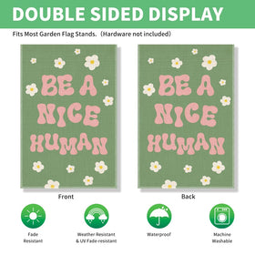 Perfectinsoy Be A Nice Human flag is durable for outdoor use.