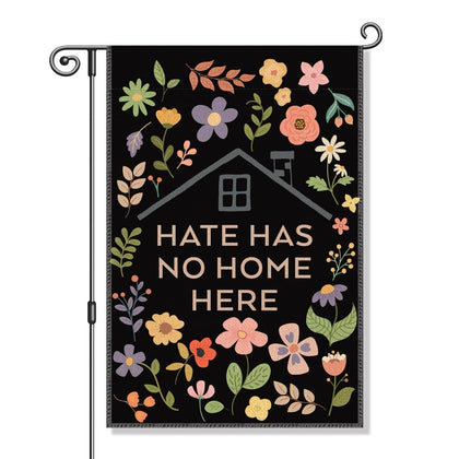 Perfectinsoy hate has no home here flag for yard, weatherproof and durable.