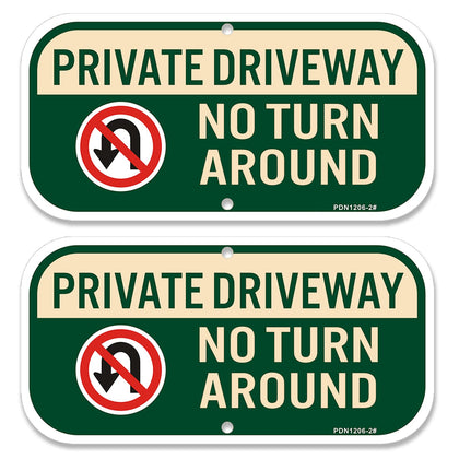 Phyabe no-turn-around sign for private driveways, 12x6, rust-free aluminum for outdoor use.