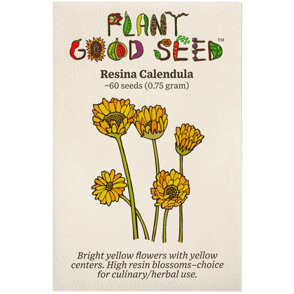Plant Good Seed Resina Calendula seed packet ready for planting, with high resin blossoms in view.