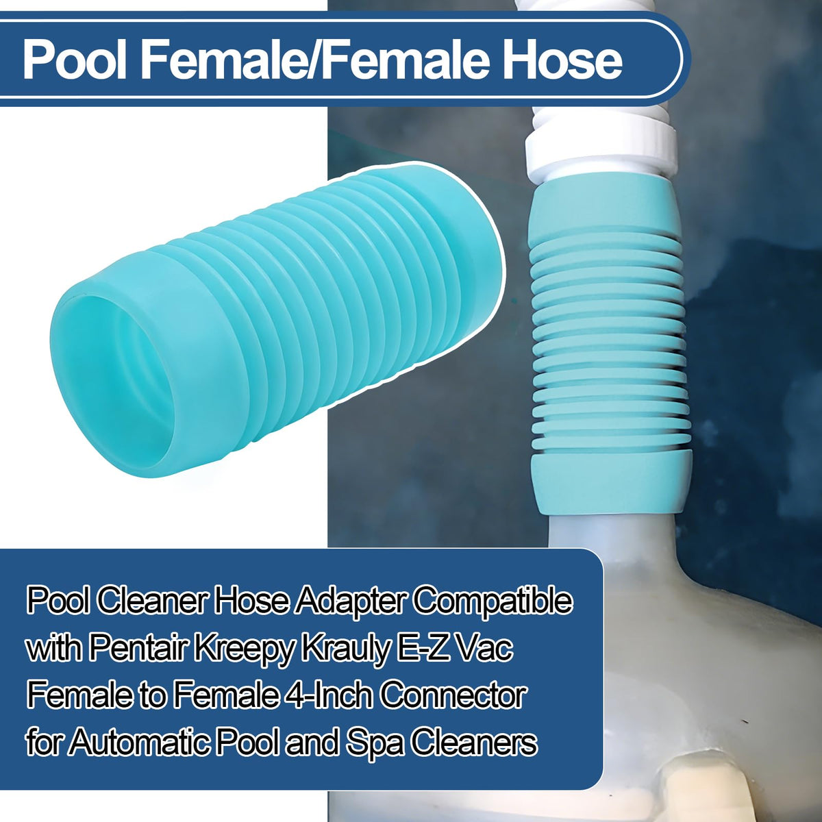 Blue K21241B connector aligned with 4-inch hose connection for pool cleaners.